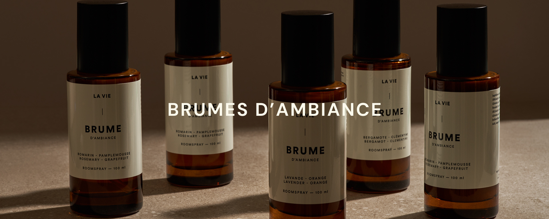 Les Brumes d’Ambiance LA VIE – à vaporiser encore et encore! Des parfums frais et enveloppants faits exclusivement d’huiles essentielles.